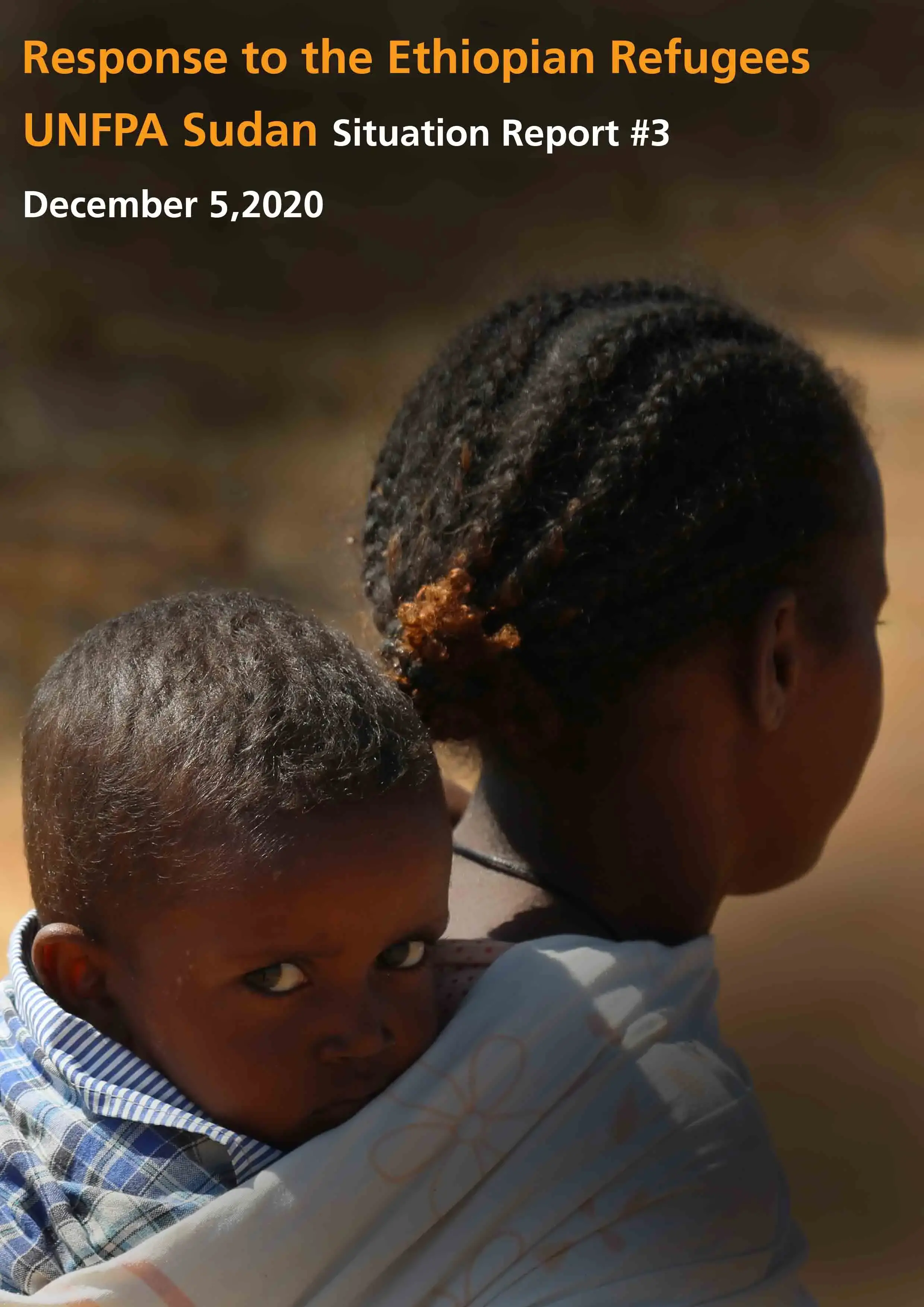 20201205, Update on Ethiopian Refugees, UNFPA Sudan SitRep #3