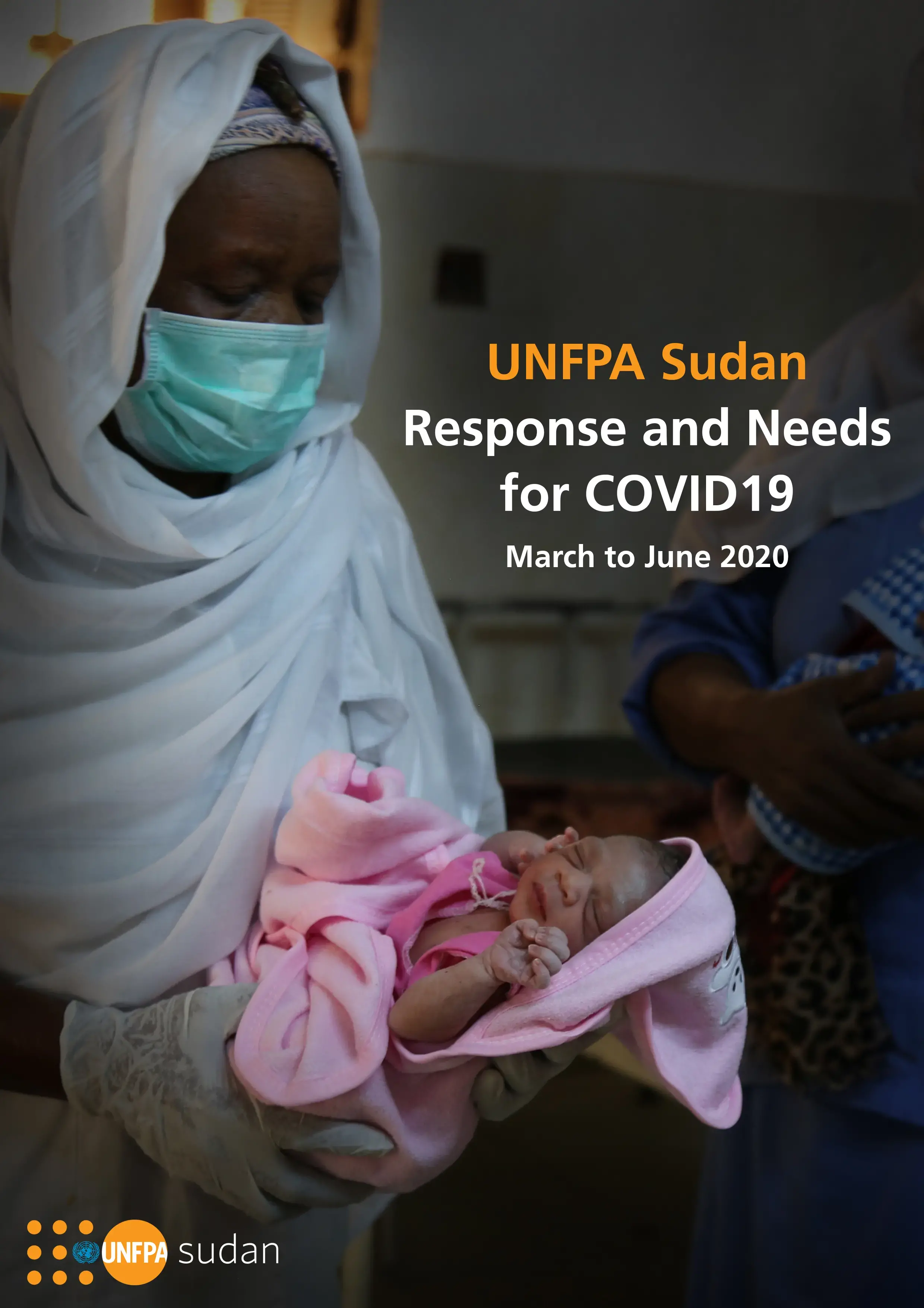 UNFPA Sudan, COVID19 Response and Needs Report #1